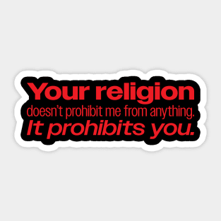 Freedom From Religion (R) Sticker